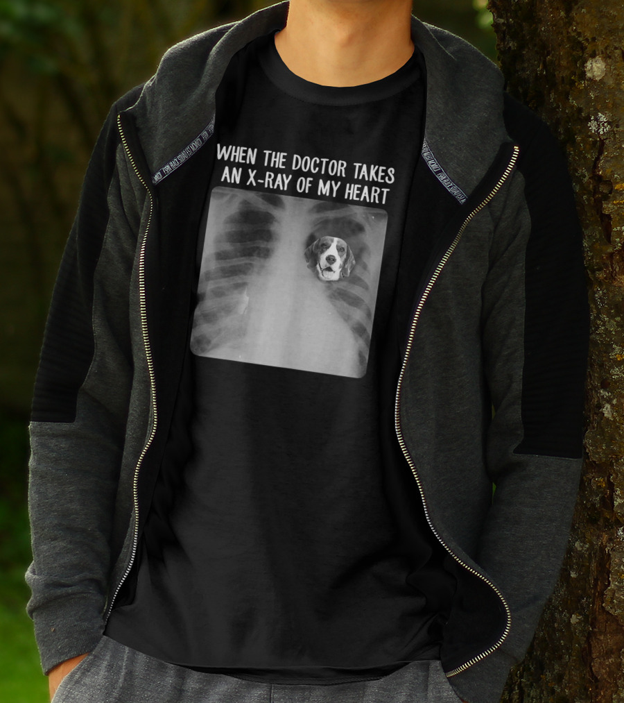 When The Doctor Takes An X-Ray Of My Heart Beagle Dog Mom Mama T-Shirt