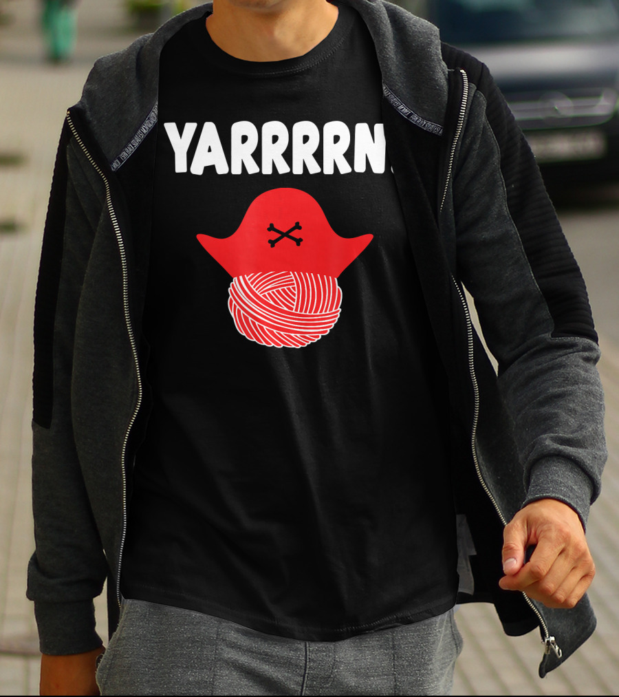 Yarrrrn Pirate Knitting Yarn Ball With Crossbones Hat T-Shirt