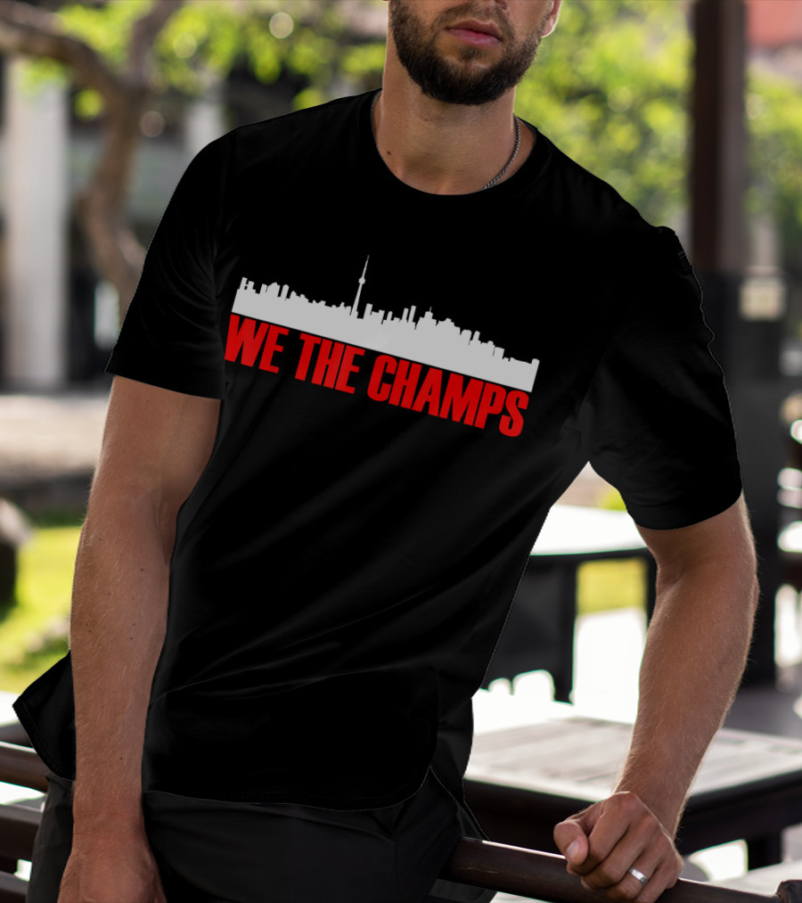 We The Champs North Toronto Skyline Men's T-Shirt