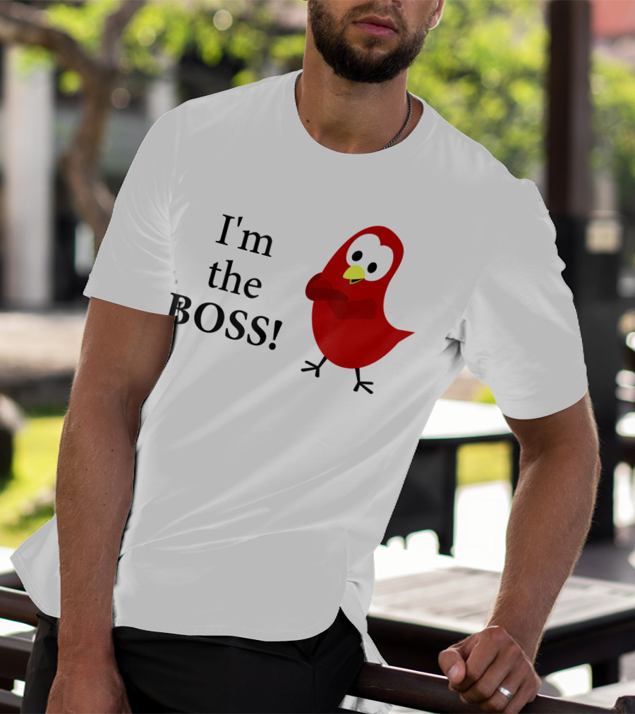 I'm The BOSS Sammy Bird Red Bird Character T-Shirt