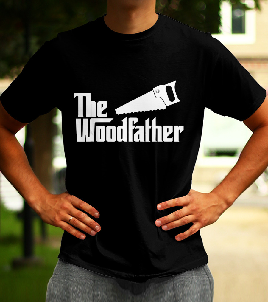 The Woodfather Saw Woodworking Carpentry T-Shirt