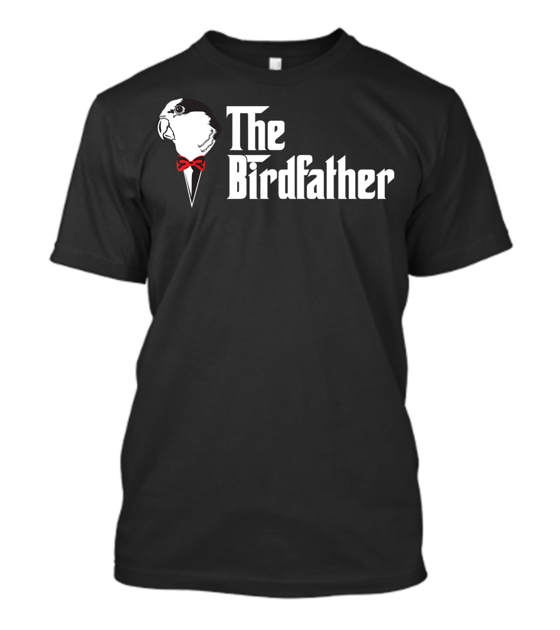 The Birdfather Funny Bird's Dad Appreciation T-Shirt