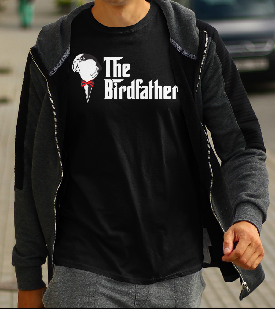 The Birdfather Funny Bird's Dad Appreciation T-Shirt