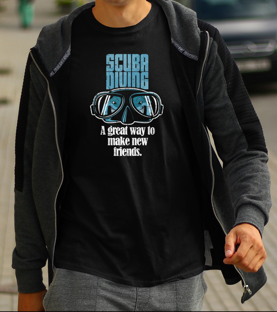 Scuba Diving Adventure: A Great Way To Make New Friends T-Shirt