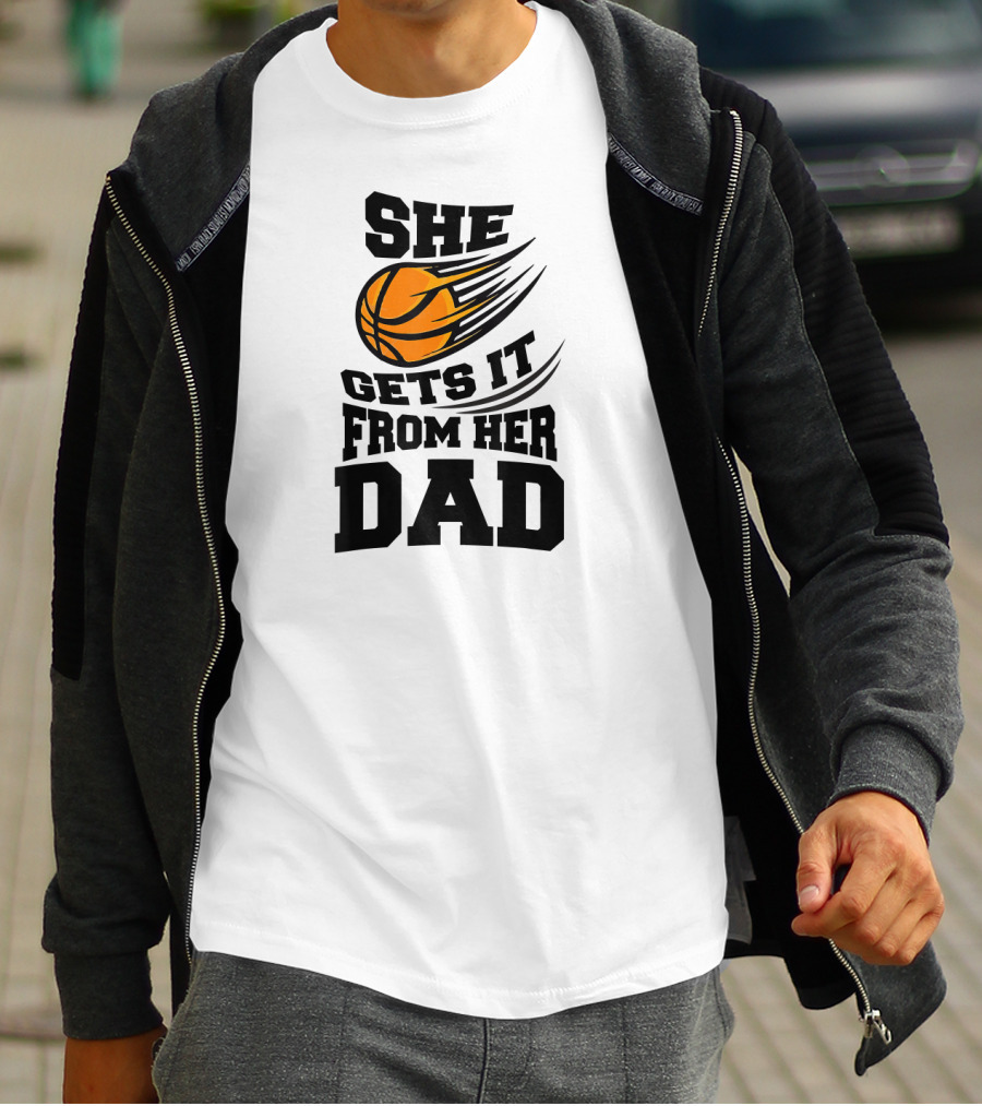 She Gets It From Her Dad Basketball Funny Girls Women's T-Shirt