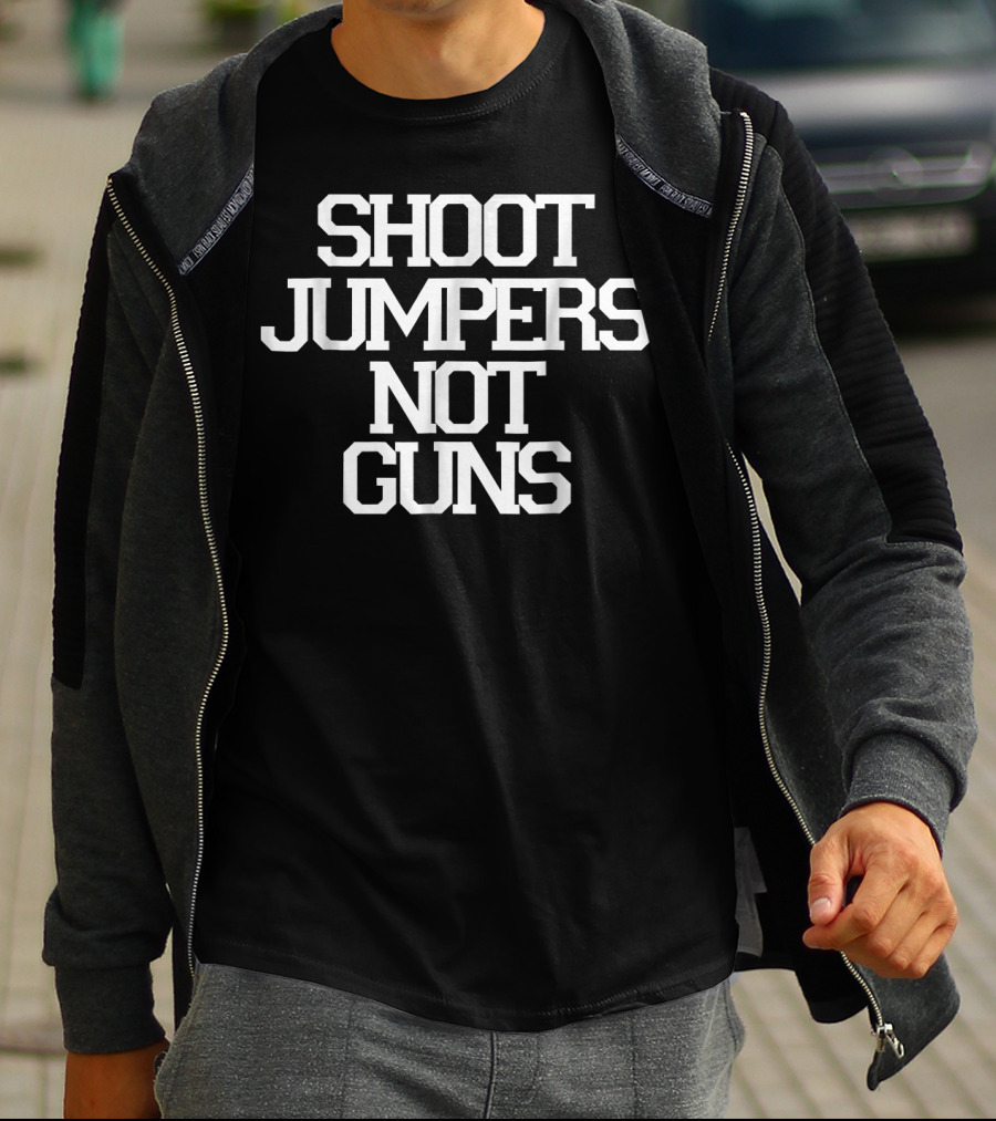 Shoot Jumpers Not Guns Basketball Phrase T-Shirt