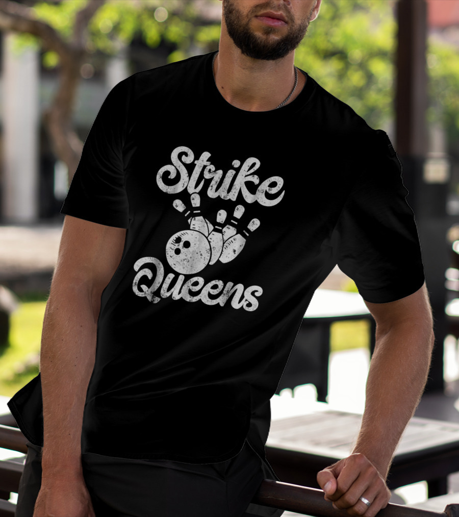 Strike Queens Bowling Team Women Bow Pins Ball T-Shirt