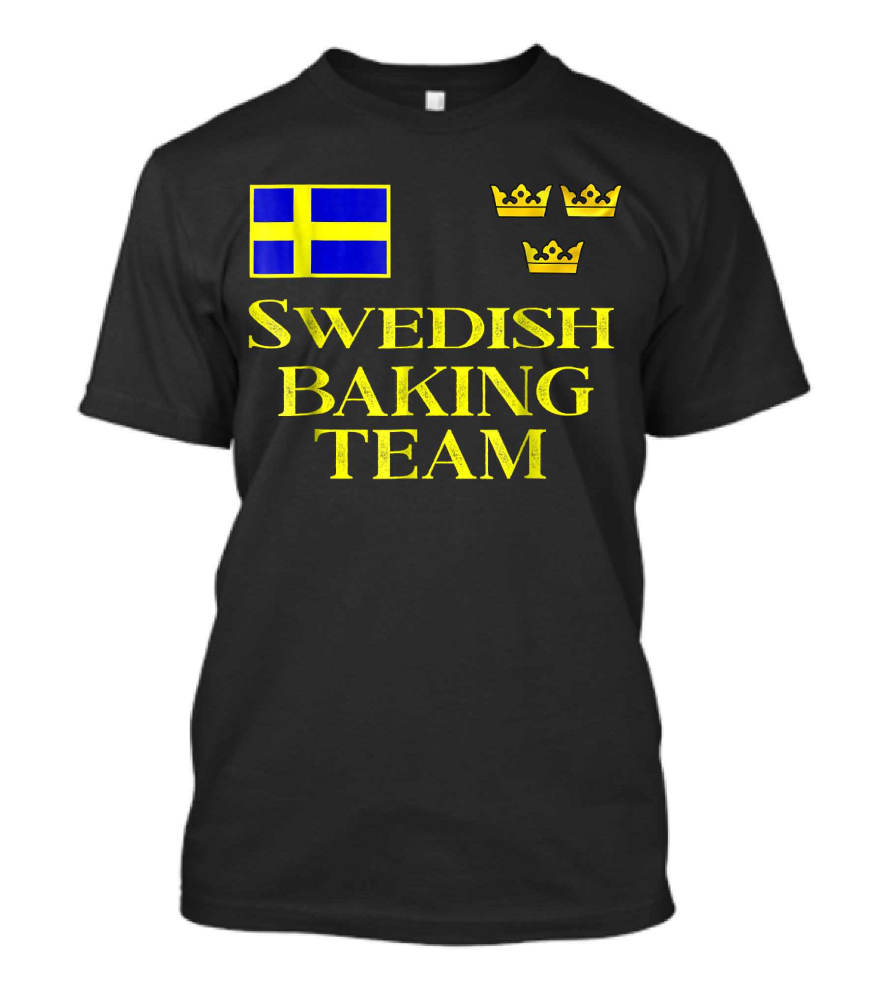 Swedish Baking Team Christmas Cookies Swedish Flag And Three Crowns T-Shirt