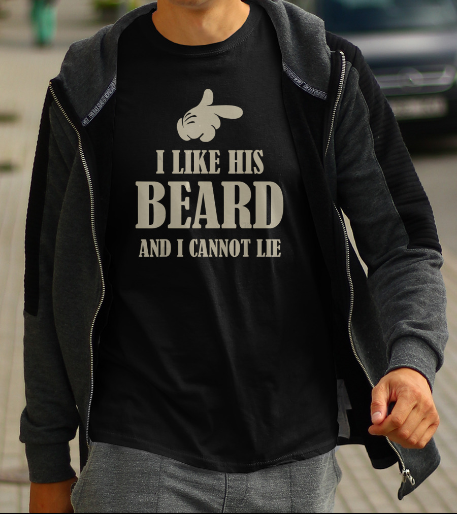 I Like His Beard And I Cannot Lie Finger Pointing Gesture T-Shirt