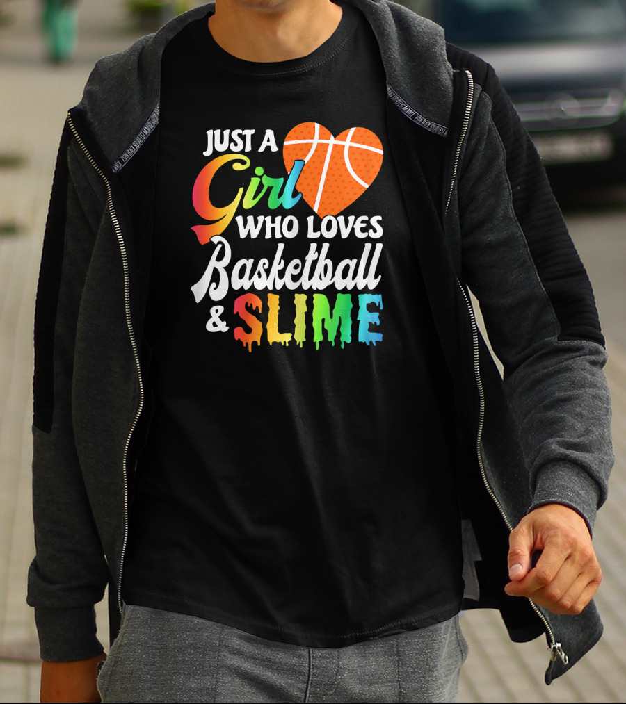 Just A Girl Who Loves Basketball And Slime T-Shirt