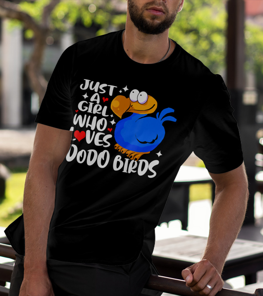 Just A Girl Who Loves Dodo Birds T-Shirt
