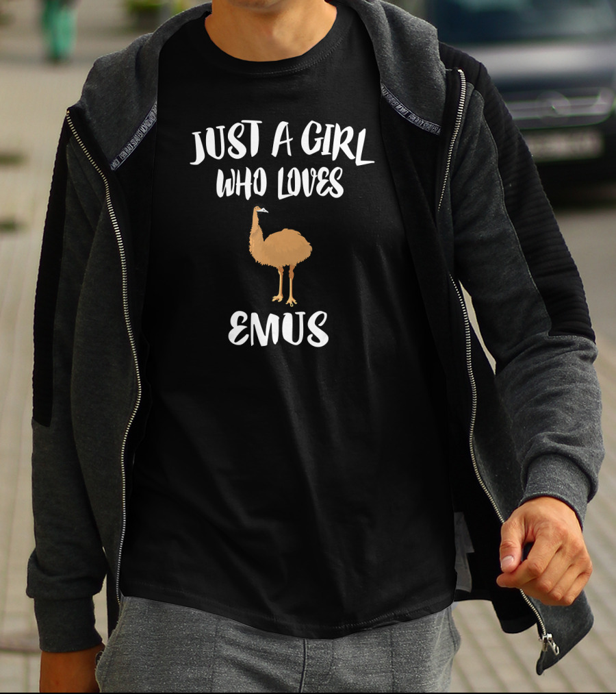 Just A Girl Who Loves Emus T-Shirt