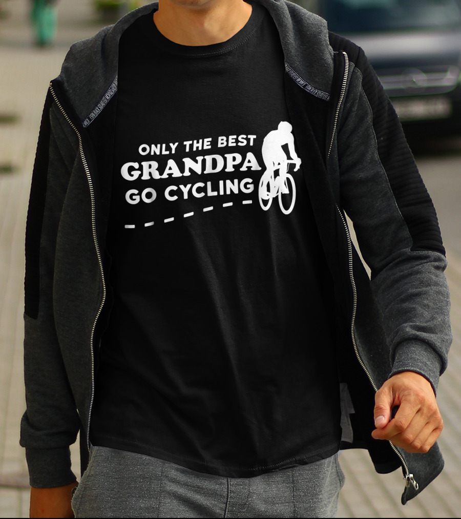 Only The Best Grandpa Go Cycling Biking Grandpa T-Shirt