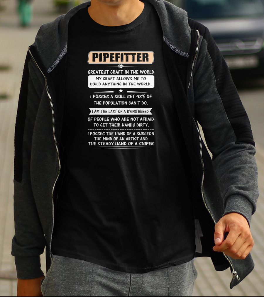 Pipefitter Greatest Craft In The World Build Anything Rare Skill Set T-Shirt