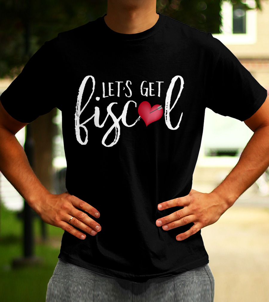 LET'S GET FISCAL Heart Arrow T-Shirt