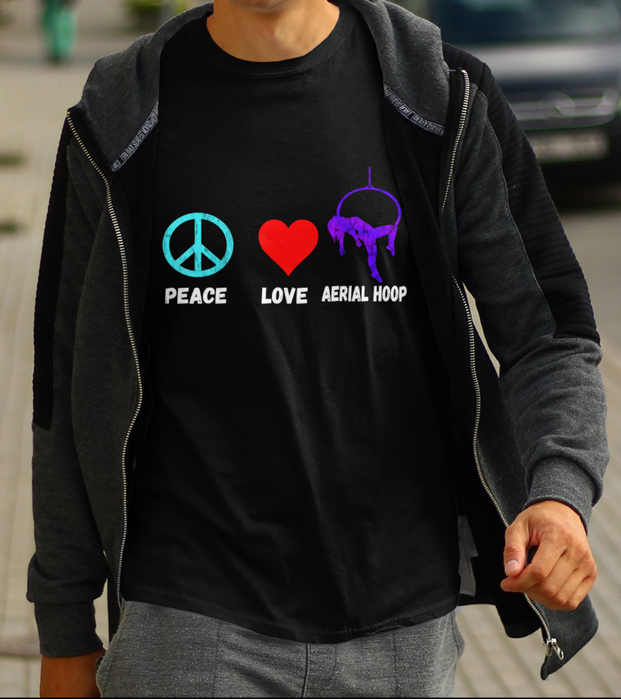 Peace Love Aerial Hoop Lyra Silk Dancers Swin T-Shirt