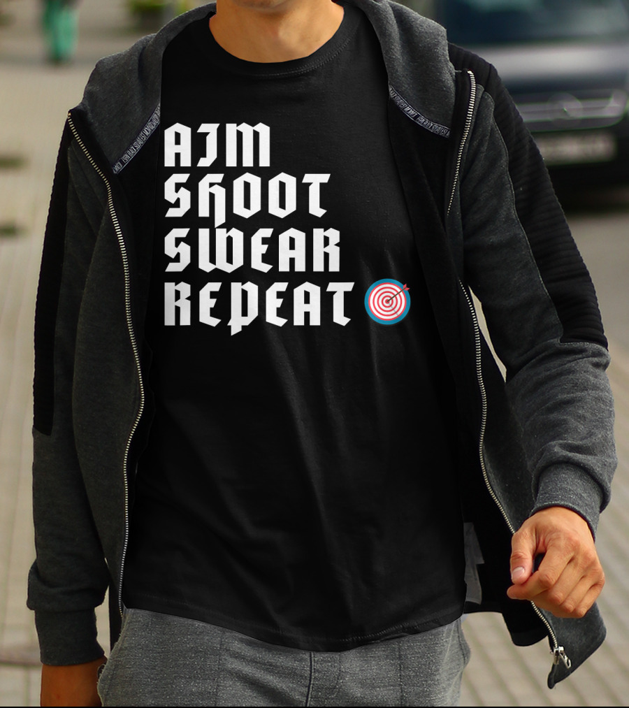 Aim Shoot Swear Repeat Archery Target T-Shirt