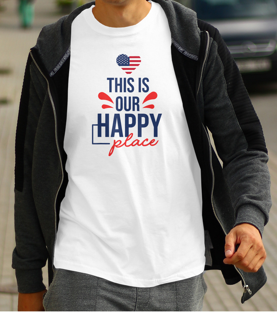 This Is Our Happy Place American Flag Heart T-Shirt