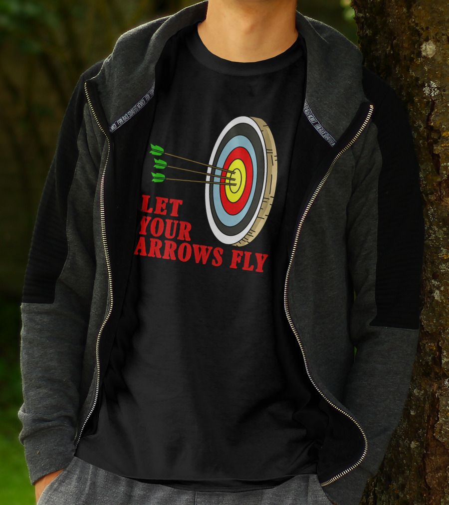 Let Your Arrows Fly Archers Archery Target Shooting Arrow T-Shirt
