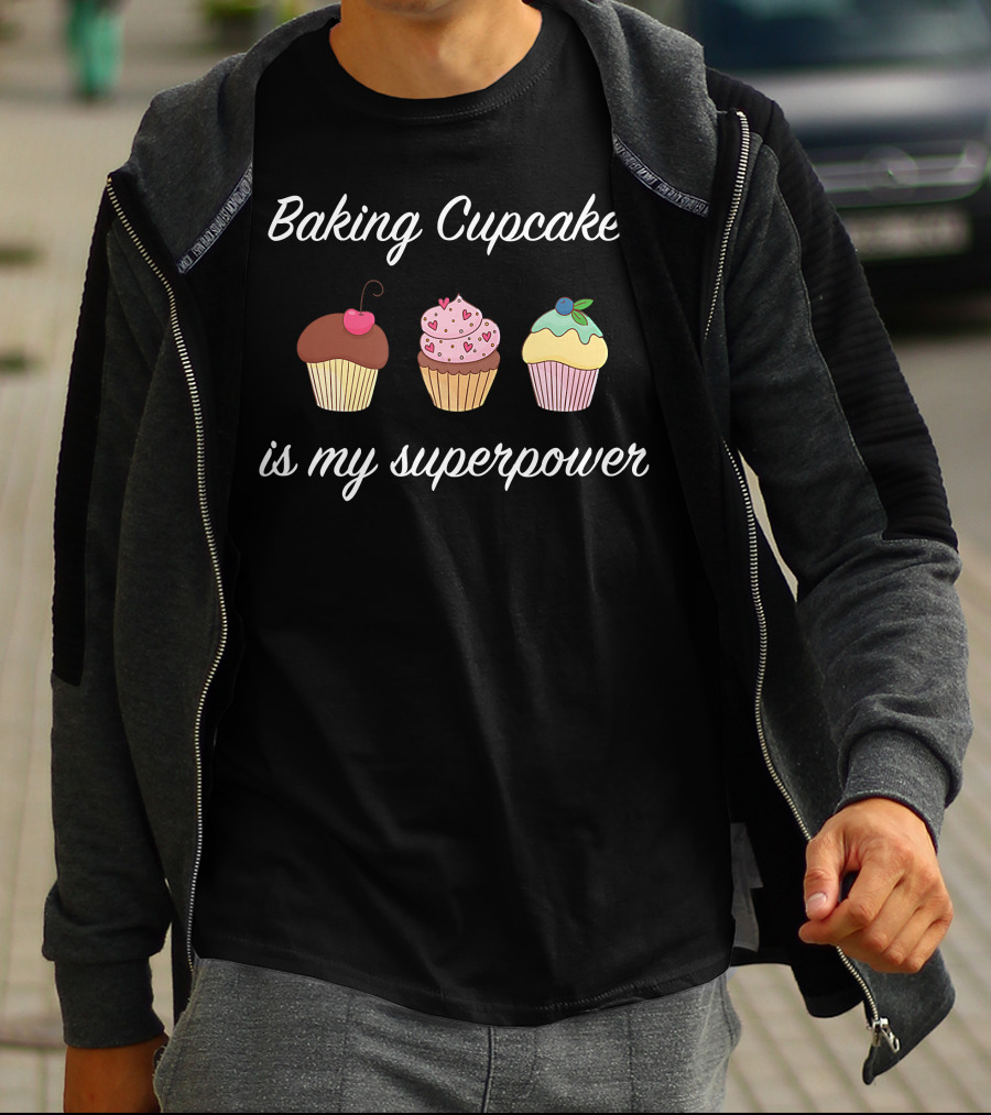 Baking Cupcakes Is My Superpower With Cherry Heart And Blueberry Topped Cupcakes T-Shirt