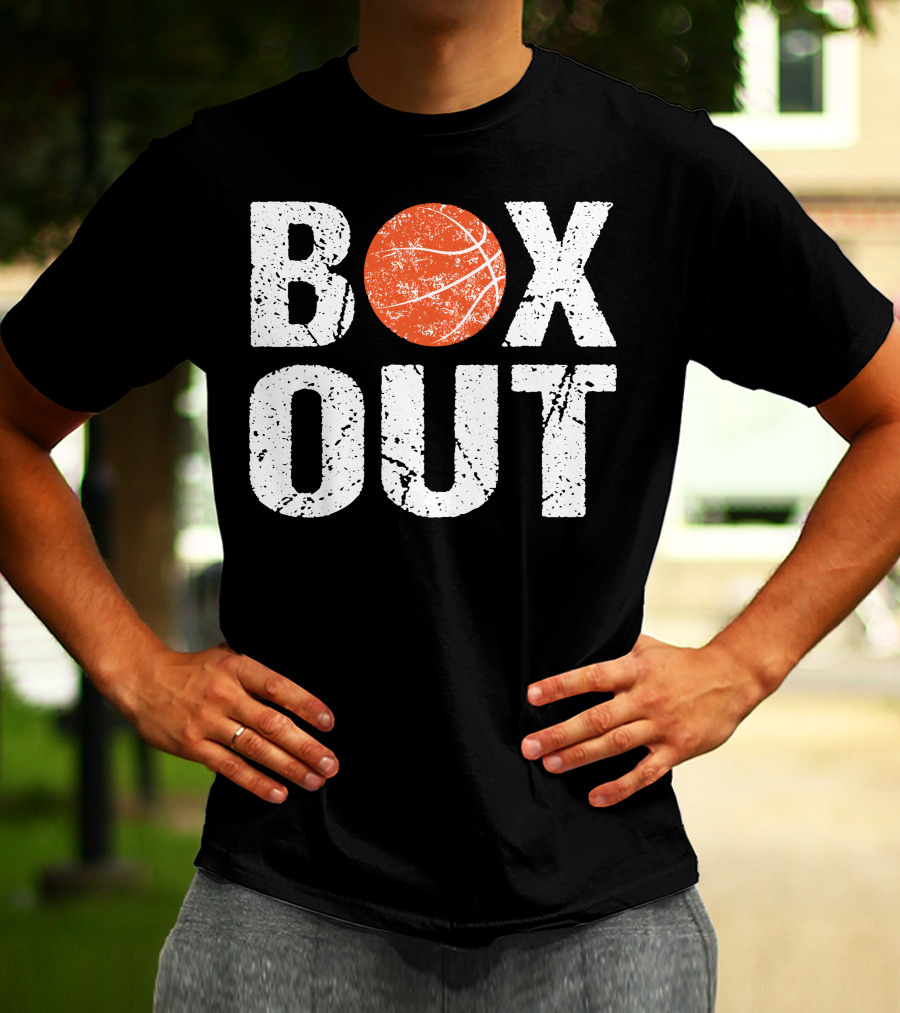 Box Out Basketball Coach Say T-Shirt