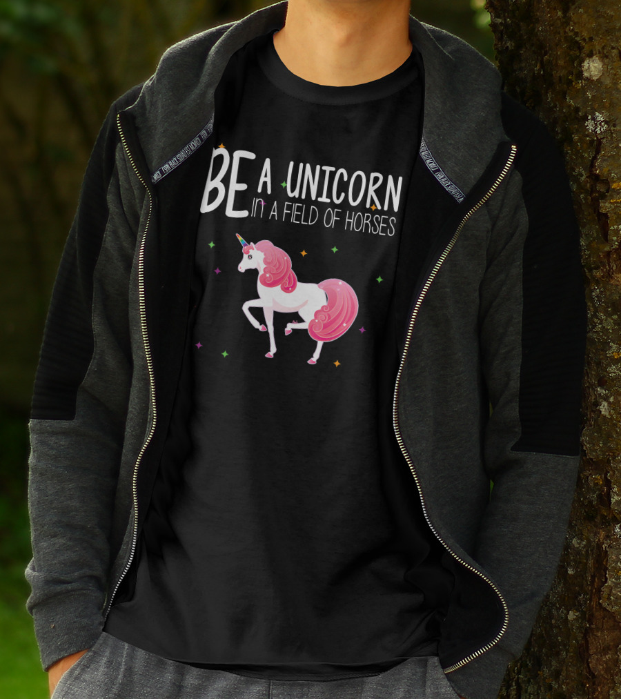 BE A UNICORN IN A FIELD OF HORSES Colorful Unicorn And Stars T-Shirt