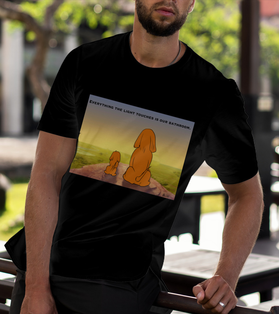 Everything The Light Touches Is Our Bathroom Lion Scene T-Shirt