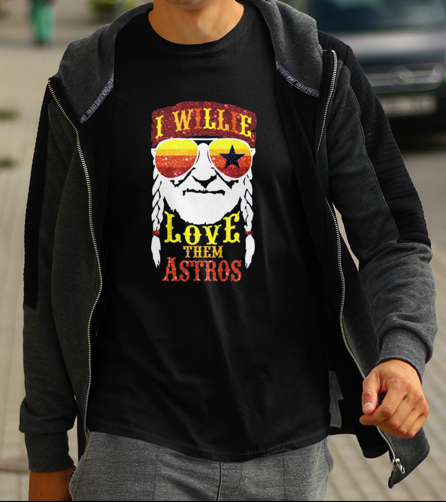 I Willie Love Them Astros T-Shirt