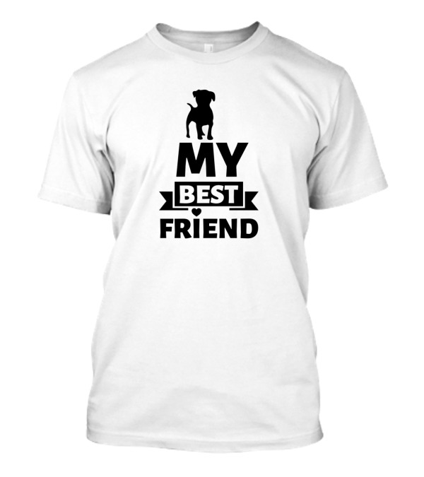 MY BEST FRIEND DOG Silhouette Heart T-Shirt