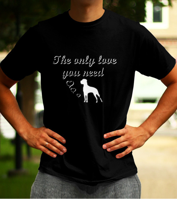 The Only Love You Need Dog Silhouette With Hearts T-Shirt