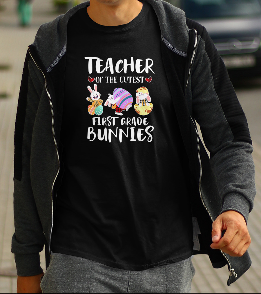 Teacher Of The Cutest First Grade Bunnies T-Shirt
