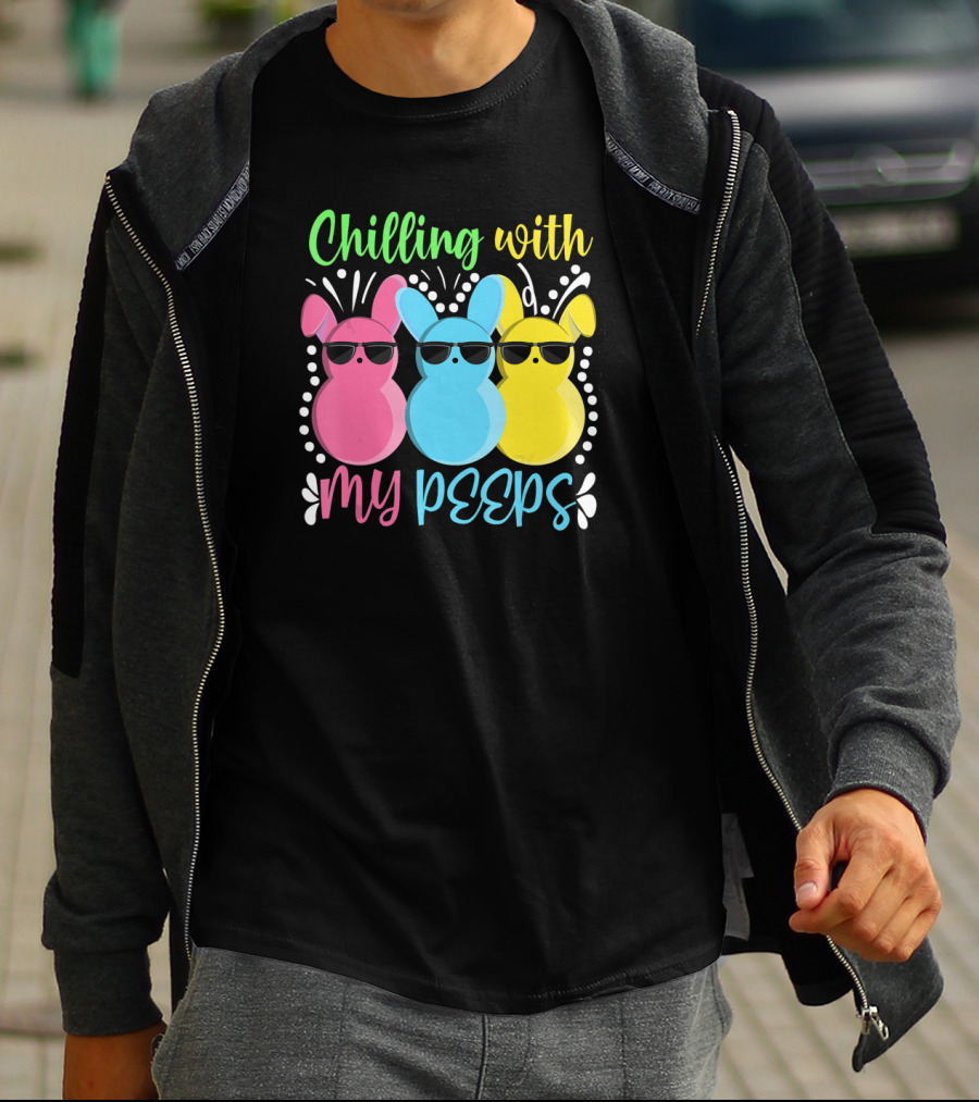 Chilling With My Peeps Easter Bunny Pink Blue Yellow Sunglasses T-Shirt