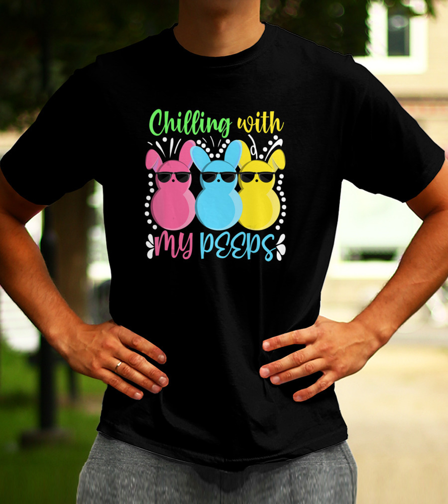 Chilling With My Peeps Easter Bunny Pink Blue Yellow Sunglasses T-Shirt
