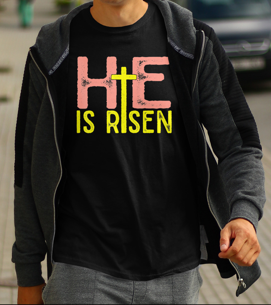 He Is Risen Christian Easter Jesus Cross Typography T-Shirt