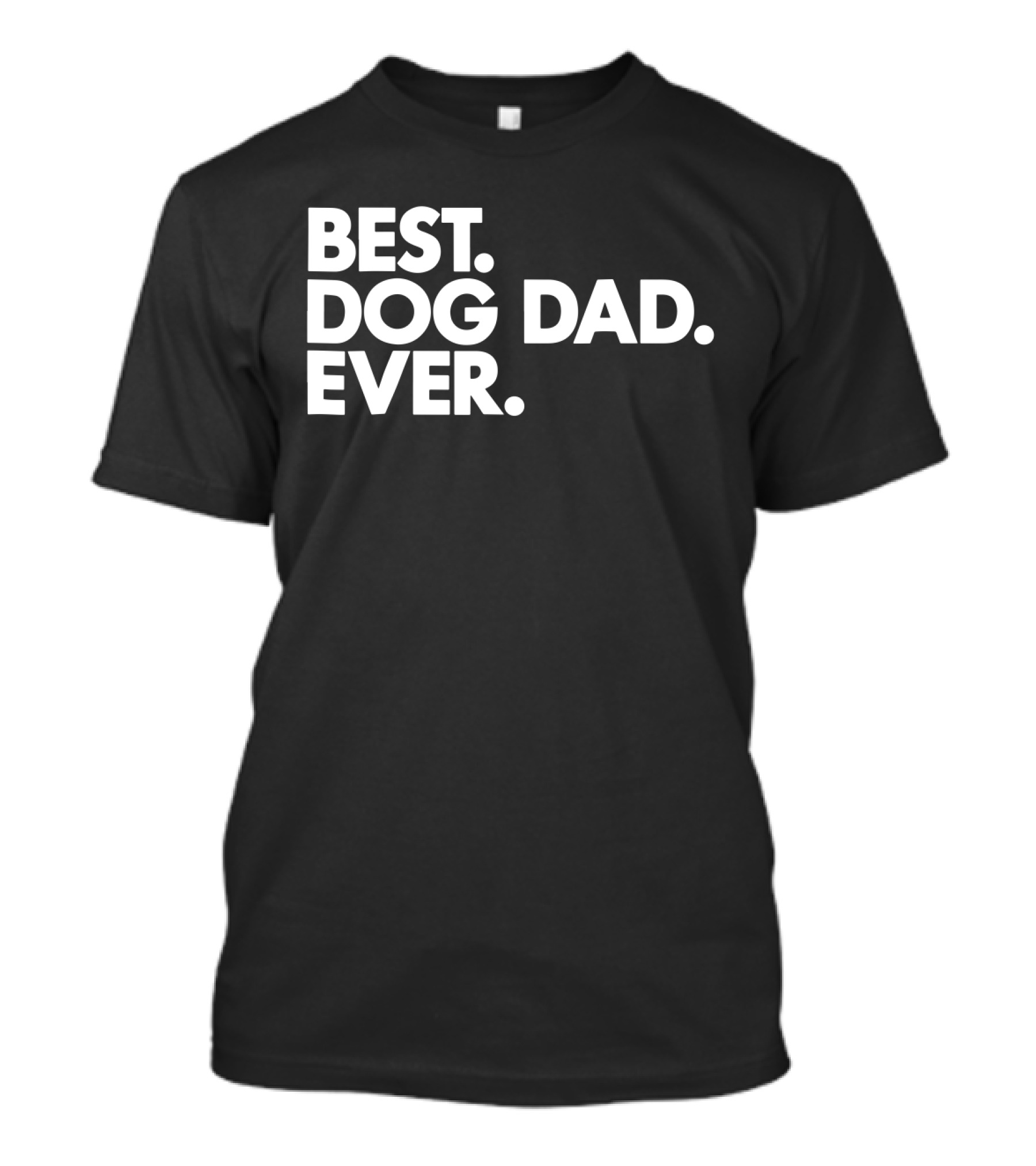 Best Dog Dad Ever Proud Puppy Papa T-Shirt
