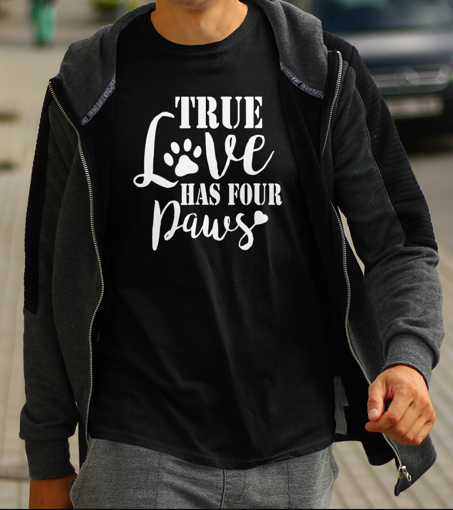 True Love Has Four Paws Dog Lover Heart Paw Prints T-Shirt