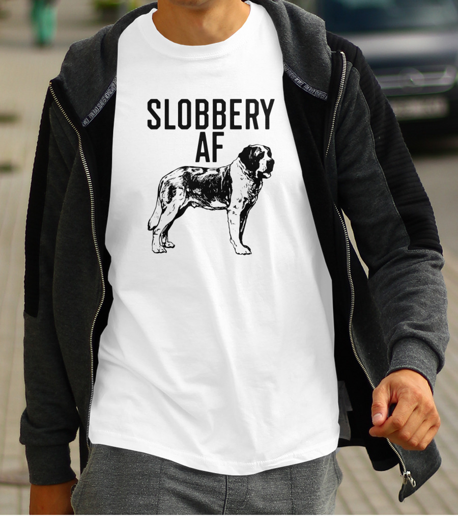Slobbery AF St Bernard Dog Funny Puppy T-Shirt