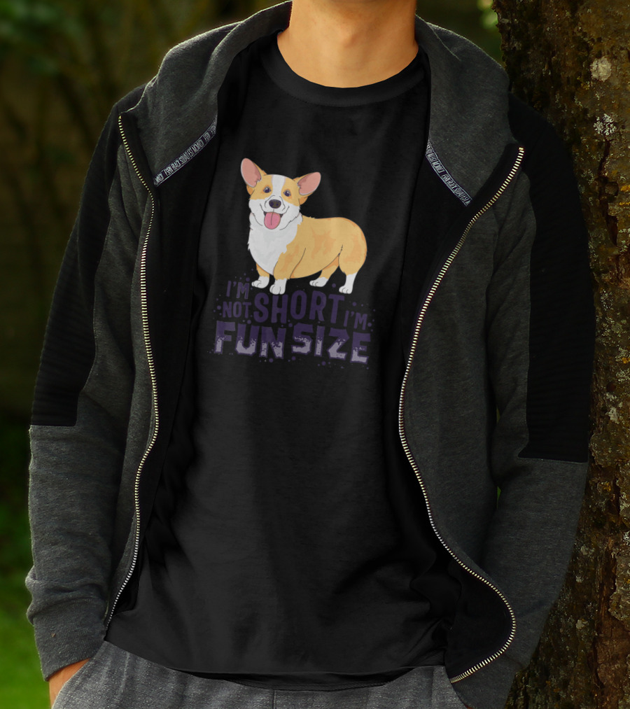 Corgi I'm Not Short I'm Fun Size Dog Cute T-Shirt