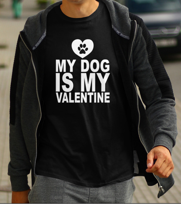 My Dog Is My Valentine Heart Paw Prints T-Shirt