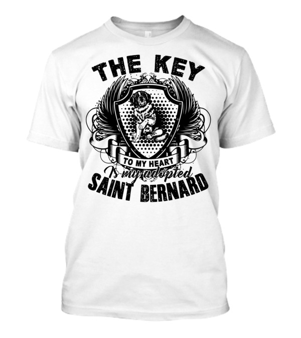 The Key To My Heart Is My Adopted Saint Bernard T-Shirt