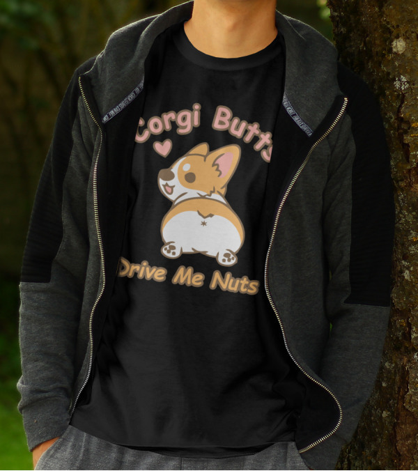 Corgi Butts Drive Me Nuts Cute Dog With Heart T-Shirt