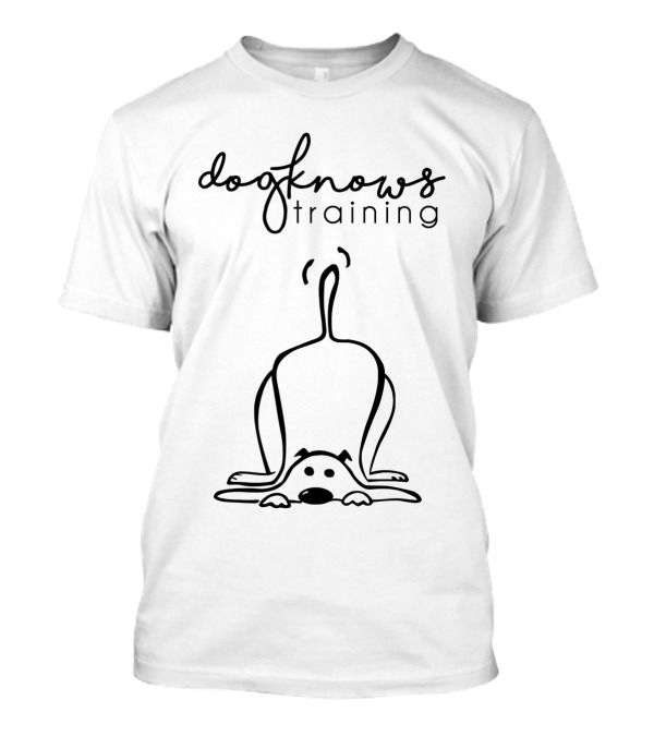 DogKnows Training Playful Dog T-Shirt