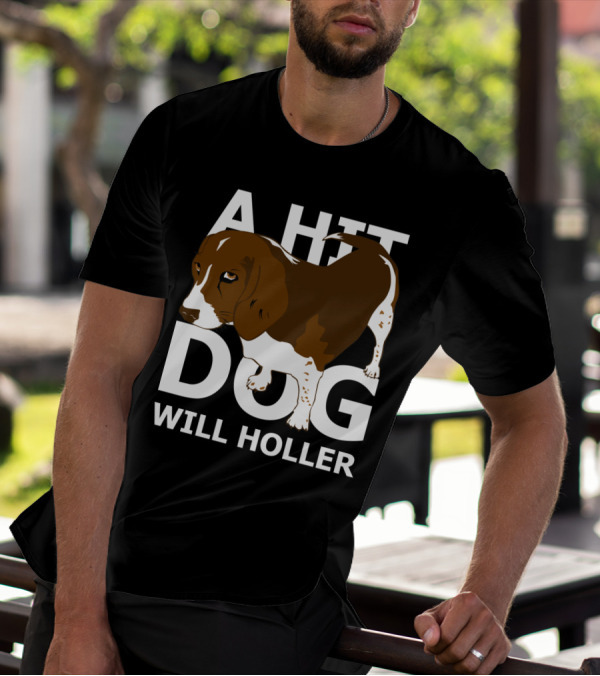 A Hit Dog Will Holler With Cartoon Basset Hound T-Shirt