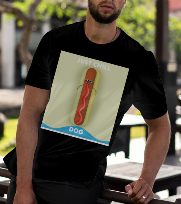 Just Chill Dog Sunglasses Hot Dog Wave T-Shirt