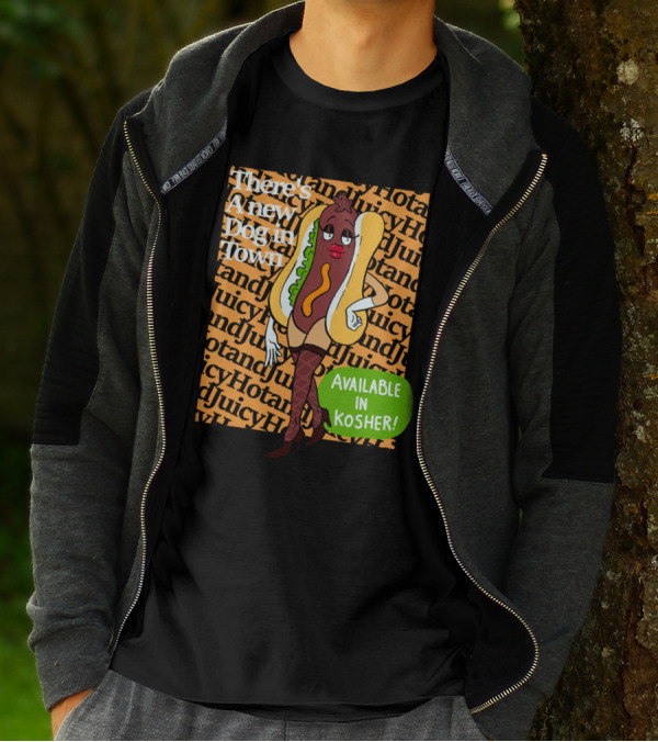 There's A New Dog In Town Available In Kosher Juicy Hot And Juicy T-Shirt