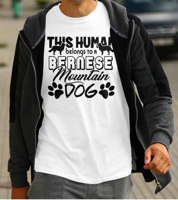 This Human Belongs To A Bernese Mountain Dog With Paw Prints And Dog T-Shirt