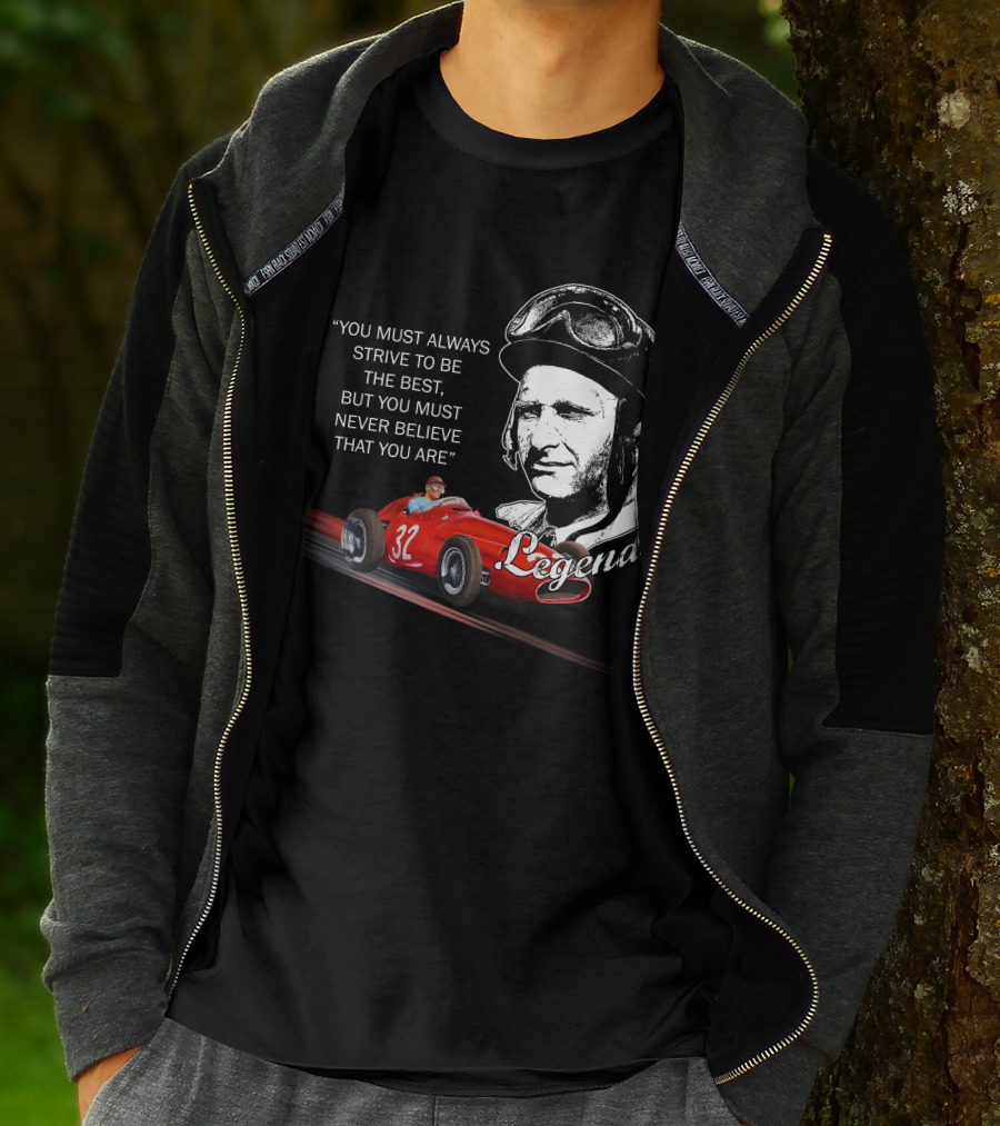 JM Fangio Strive To Be The Best Legend Quote With Race Car 32 T-Shirt