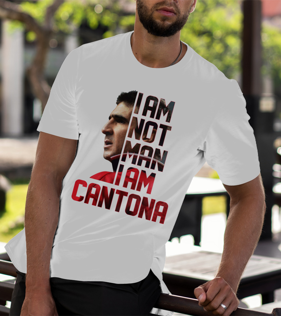 I AM NOT MAN I AM CANTONA Football Legend Iconic Image T-Shirt