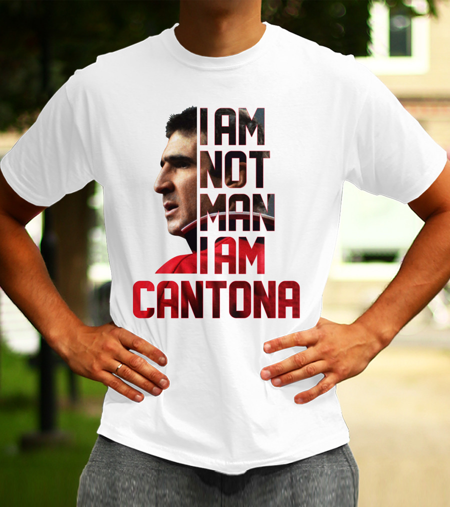 I AM NOT MAN I AM CANTONA Football Legend Iconic Image T-Shirt