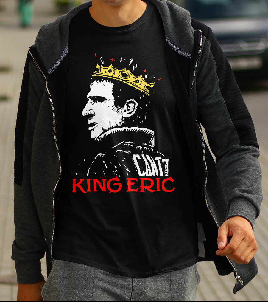 Cantona King Eric Cant7 T-Shirt